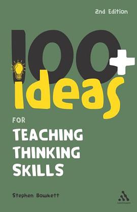 100+ Ideas for Teaching Thinking Skills pdf epub mobi 电子书 下载