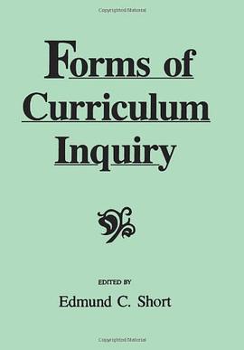 Forms of Curriculum Inquiry pdf epub mobi 電子書 下載