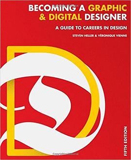 Becoming a Graphic and Digital Designer: A Guide to Careers in Design pdf epub mobi 电子书 下载