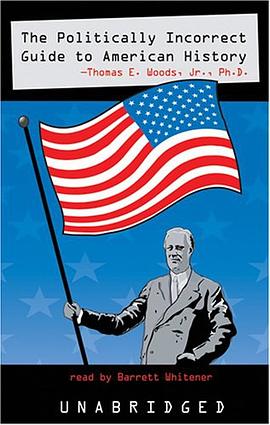 The Politically Incorrect Guide to American History pdf epub mobi 电子书 下载