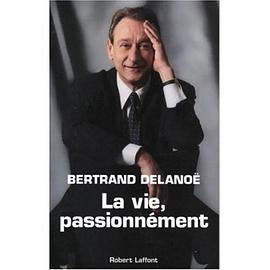 La vie, passionnément pdf epub mobi 电子书 下载