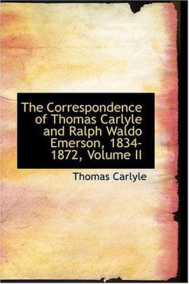 The Correspondence of Thomas Carlyle and Ralph Waldo Emerson, 1834-1872, Volume II pdf epub mobi 电子书 下载