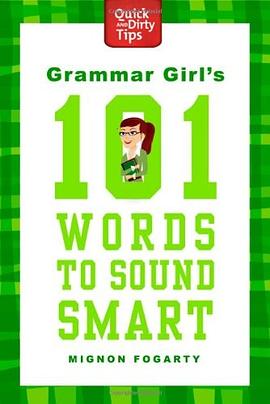 Grammar Girl's 101 Words to Sound Smart pdf epub mobi 电子书 下载