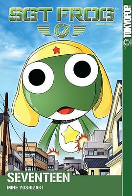 Sgt. Frog Volume 17 (Sgt. Frog (Graphic Novels)) pdf epub mobi 电子书 下载