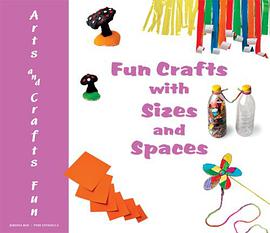 Fun Crafts with Sizes and Spaces pdf epub mobi 电子书 下载