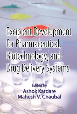 Excipient Development for Pharmaceutical, Biotechnology and Drug Delivery Systems pdf epub mobi 电子书 下载