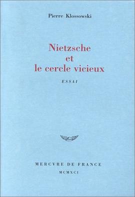 Nietzsche et le cercle vicieux pdf epub mobi 電子書 下載