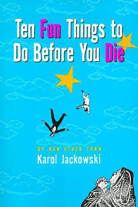 Ten Fun Things to Do Before You Die pdf epub mobi 电子书 下载