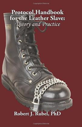 Protocol Handbook for the Leather Slave