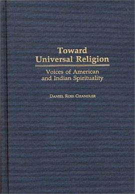 Toward Universal Religion pdf epub mobi 电子书 下载