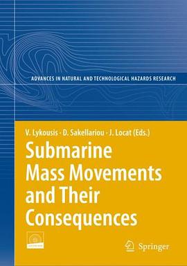 Submarine Mass Movements and Their Consequences (Advances in Natural and Technological Hazards Resea pdf epub mobi 电子书 下载