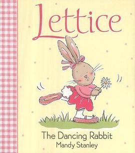 Lettice the Dancing Rabbit 小兔丝丝-跳舞的兔子 pdf epub mobi 电子书 下载