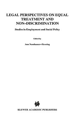 Legal Perspectives on Equal Treatment and Non-Discrimination (Studies in Employment and Social Polic pdf epub mobi 电子书 下载
