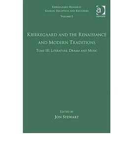 Kierkegaard and the Renaissance and Modern Traditions pdf epub mobi 下载