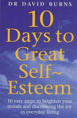 10 Days to Great Self-esteem pdf epub mobi 电子书 下载