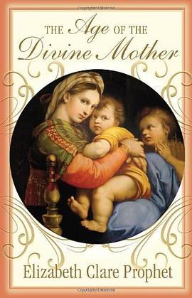 The Age of the Divine Mother
