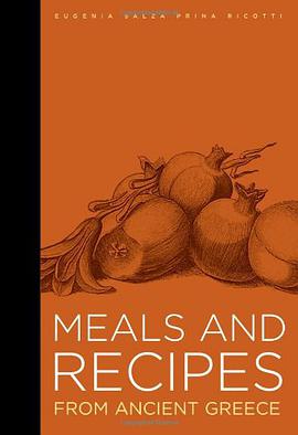 Meals and Recipes from Ancient Greece pdf epub mobi 电子书 下载