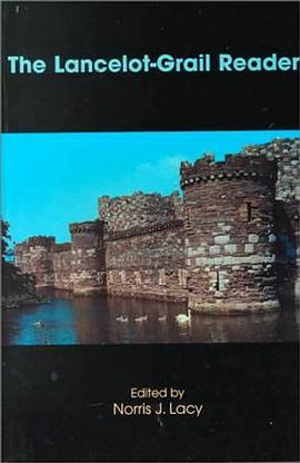 The Lancelot-Grail Reader pdf epub mobi 电子书 下载