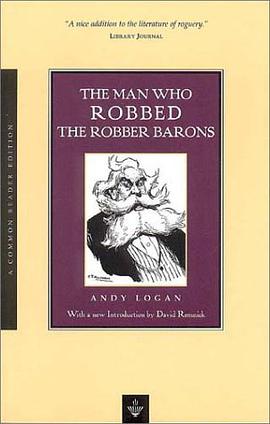 The Man Who Robbed the Robber Barons pdf epub mobi 电子书 下载