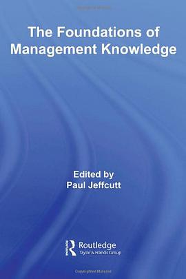 The Foundations of Management Knowledge pdf epub mobi 电子书 下载