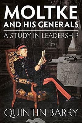 Moltke and His Generals pdf epub mobi 电子书 下载
