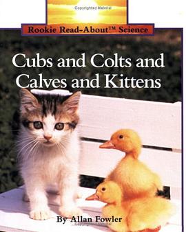 Cubs & Colts & Calves & Kitten pdf epub mobi 电子书 下载