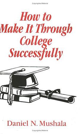How To Make It Through College Successfully pdf epub mobi 电子书 下载