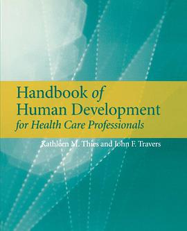 Handbook of Human Development for Health Care Professionals pdf epub mobi 电子书 下载