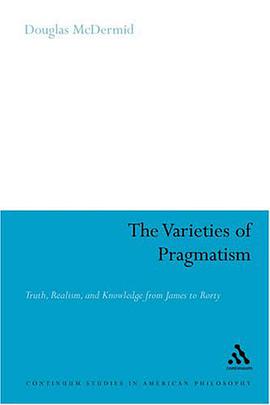 The Varieties of Pragmatism pdf epub mobi 电子书 下载