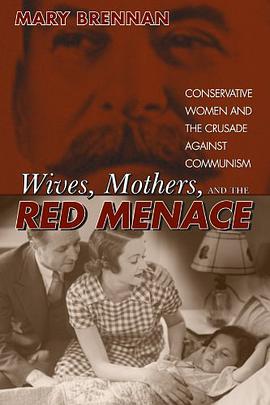 Wives, Mothers, and the Red Menace pdf epub mobi 电子书 下载