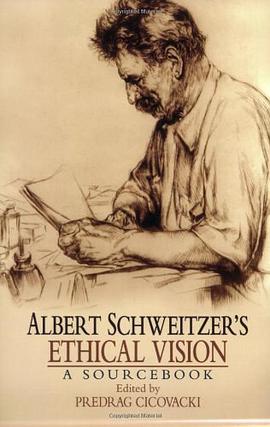 Albert Schweitzer's Ethical Vision pdf epub mobi 电子书 下载