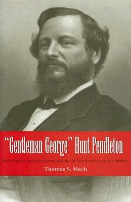Gentleman George Hunt Pendleton pdf epub mobi 下载