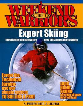 Weekend Warriors Guide to Expert Skiing pdf epub mobi 电子书 下载