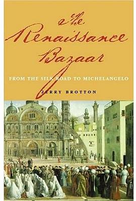 The Renaissance Bazaar pdf epub mobi 电子书 下载