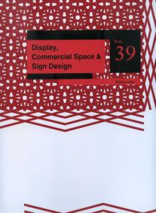 Display,Commercial Space & Sign Design Vol. 39 pdf epub mobi 电子书 下载