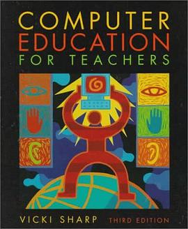 Computer Education for Teachers pdf epub mobi 电子书 下载