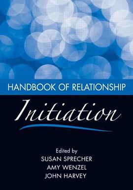 Handbook of Relationship Initiation pdf epub mobi 电子书 下载