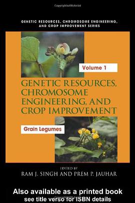 Genetic Resources, Chromosome Engineering, and Crop Improvement pdf epub mobi 电子书 下载