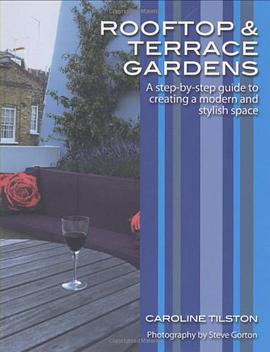 Rooftop and Terrace Gardens pdf epub mobi 电子书 下载
