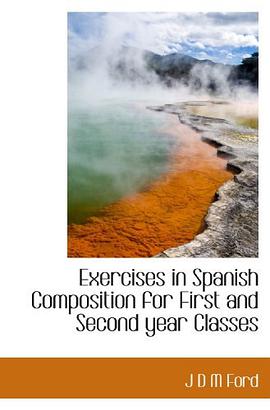 Exercises in Spanish Composition for First and Second year Classes pdf epub mobi 电子书 下载