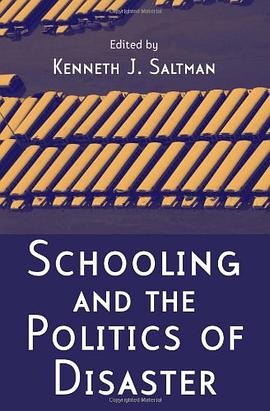 Schooling and the Politics of Disaster pdf epub mobi 电子书 下载