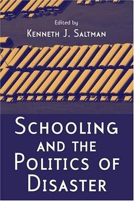 Schooling and the Politics of Disaster pdf epub mobi 电子书 下载