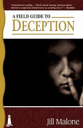 A Field Guide to Deception pdf epub mobi 电子书 下载