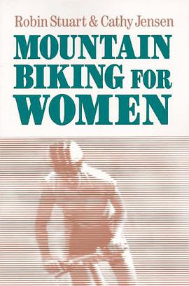 Mountain Biking for Women pdf epub mobi 电子书 下载