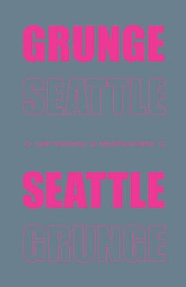 Grunge Seattle pdf epub mobi 电子书 下载