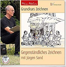Mein Atelier: Grundkurs Zeichnen - Gegenständliches Zeichnen: mit Jürgen Sand pdf epub mobi 电子书 下载