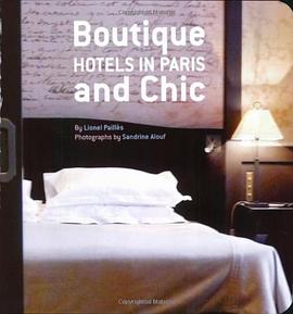 Boutique and Chic Hotels in Paris pdf epub mobi 电子书 下载