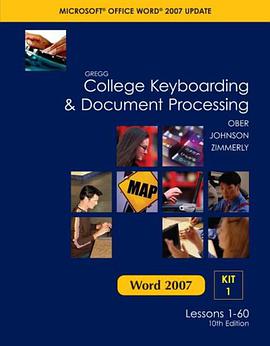 Gregg College Keyboarding & Document Processing (GDP), Word 2007 Update, Kit 1, Lessons 1-60 pdf epub mobi 电子书 下载