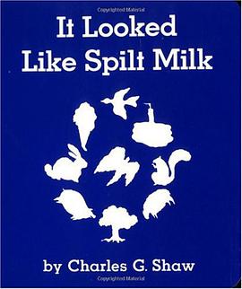 It Looked Like Spilt Milk Board Book pdf epub mobi 电子书 下载