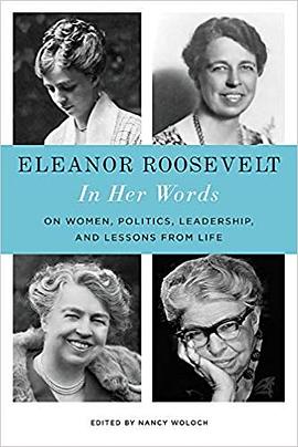 Eleanor Roosevelt: In Her Words pdf epub mobi 电子书 下载